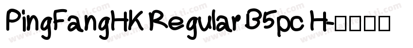 PingFangHK Regular B5pc H字体转换